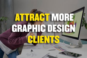 Attract Graphic Design Clients