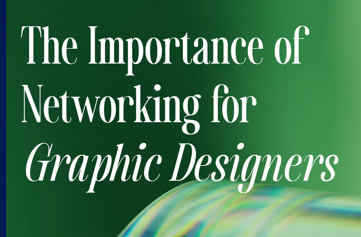 The Importance of Networking for Graphic Designers: How to Find Clients Through Professional Connections
