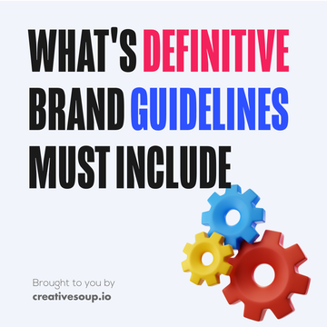 What's Definitive Brand Guidelines Must Include